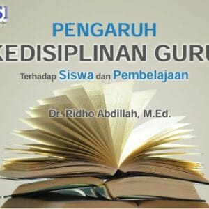 E-Book Pengaruh Kedisiplinan Guru Terhadap Siswa dan Pembelajaan